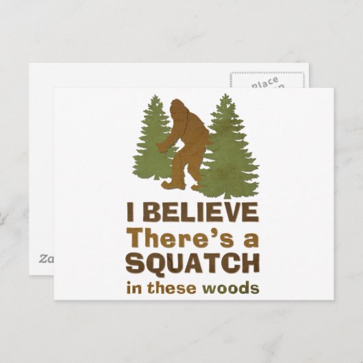 Carte Postale Je crois qu'il y a un SQUATCH dans ces bois (Devant / Derrière)
