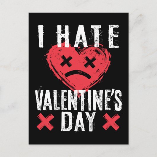 Carte Postale Je déteste la Saint-Valentin Journée anti-Valentin (Devant)