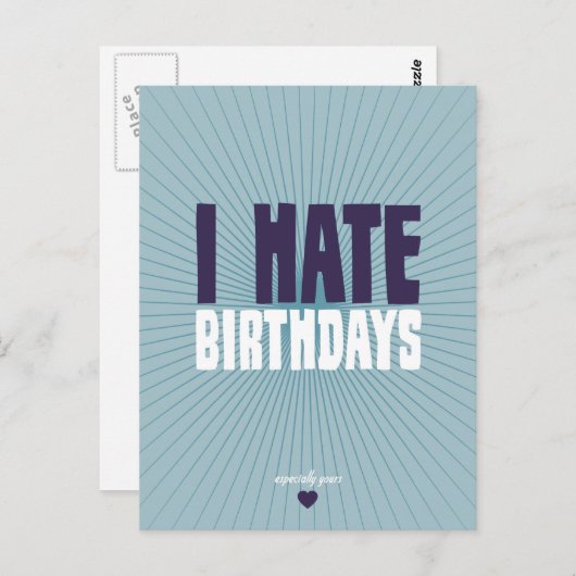 Carte Postale Je déteste les anniversaires (Devant / Derrière)