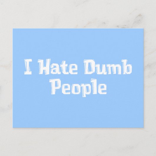 Carte Postale Je Déteste Les Dons Des Gens De La Douce (Devant)