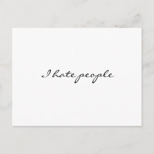 Carte Postale Je déteste les gens