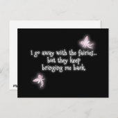 Carte Postale Je m'en vais avec les fées mais ils continuent à a (Devant / Derrière)