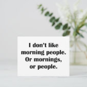 Carte Postale Je n’aime pas les gens du matin. Ou Les Matins, Ou (Debout devant)
