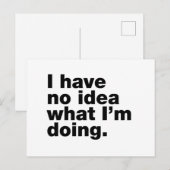 Carte Postale Je n'ai aucune idée de ce que je fais (Devant / Derrière)