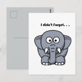 Carte Postale Je n'ai pas oublié l'éléphant gris drôle mignon de (Devant / Derrière)
