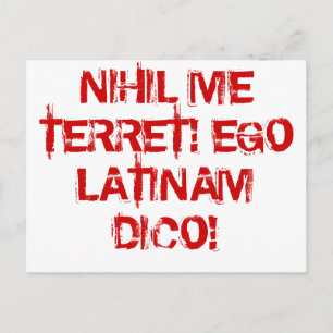 Carte Postale Je ne crains rien !  Je parle latin !