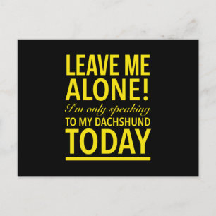 Carte Postale Je ne parle qu'à mon chien dachshund aujourd'hui j