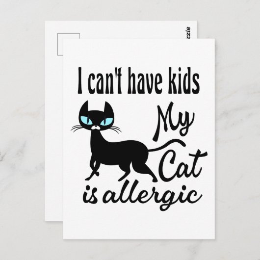 Carte Postale Je ne peux pas avoir d'enfants Mon chat est allerg (Devant / Derrière)