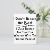 Carte Postale Je ne regrette pas mon passé Je regrette juste le  (Debout devant)