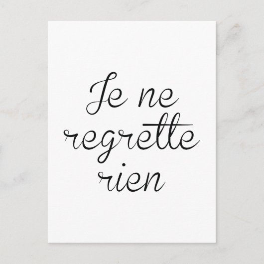 Carte Postale Je Ne Regrette Rien (Devant)