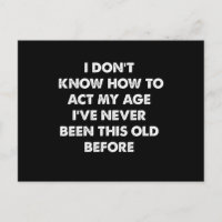 Je ne sais pas comment faire mon âge Drôle retrait