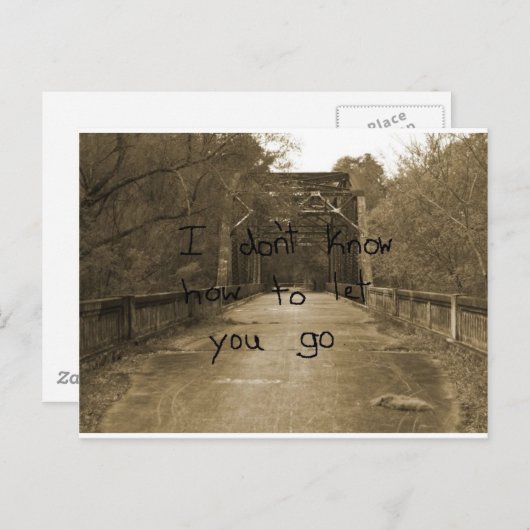 Carte Postale Je ne sais pas comment vous laisser partir. (Devant / Derrière)