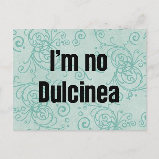 Carte Postale Je ne suis pas Dulcinée (Devant)