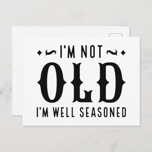 Carte Postale Je ne suis pas vieux Je suis bien assis (Devant / Derrière)