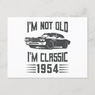 Carte Postale Je ne suis pas vieux, je suis Classique 1954 70e a