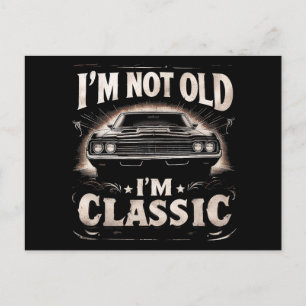 Carte Postale Je ne suis pas vieux Je suis classique Retro Vinta