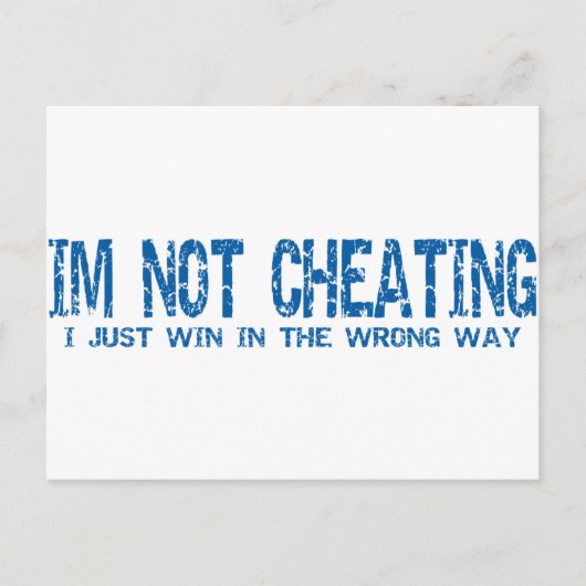 Carte Postale Je ne triche pas (Devant)