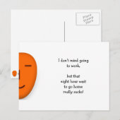 Carte Postale Je ne vois pas d'inconvénient à travailler - Envoy (Devant / Derrière)