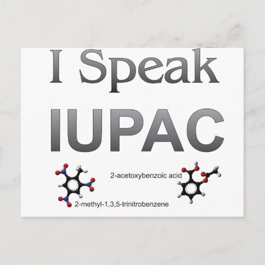 Carte Postale Je parle de la nomenclature de chimie de l'IUPAC (Devant)