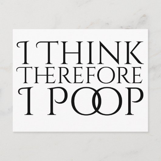 Carte Postale Je Pense Donc Que Je Pose (Devant)