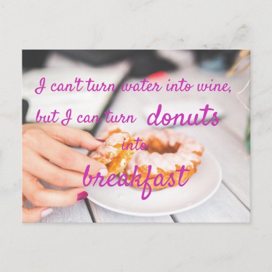 Carte Postale Je Peux Transformer Les Dents En Petit Déjeuner / (Devant)