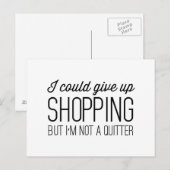 Carte Postale Je pourrais abandonner des achats mais je ne suis (Devant / Derrière)