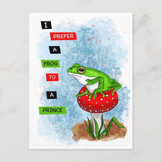Carte Postale Je préfère une grenouille à un prince | Artwork de (Devant)