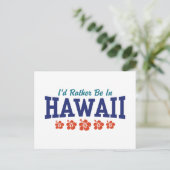Carte Postale Je Préférerais Être À Hawaï (Debout devant)