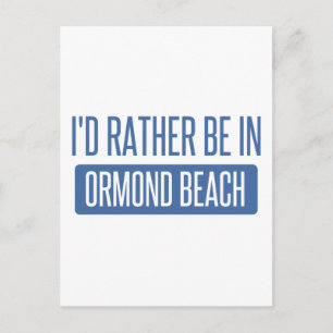 Carte Postale Je préférerais être à Ormond Beach