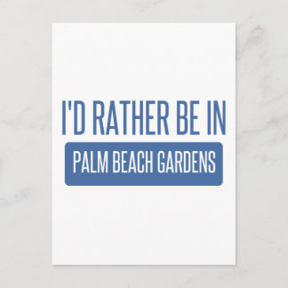 Carte Postale Je préférerais être à Palm Beach Gardens