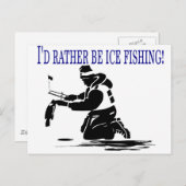 Carte Postale Je Préférerais Être Pêche Sur Glace ! (Devant / Derrière)