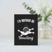 Carte Postale Je préférerais faire du bowling (Debout devant)