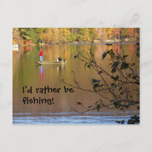 Carte Postale Je préférerais pêcher !