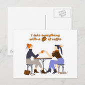 Carte Postale Je prends tout avec café Citation Filles Amis (Devant / Derrière)