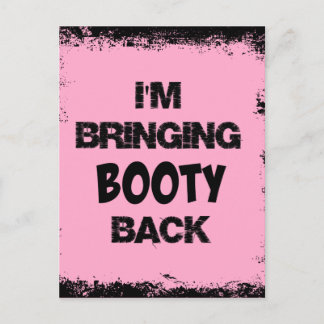 Carte Postale Je ramènerai Booty