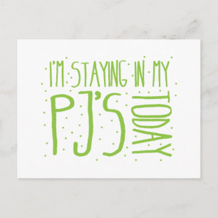 Carte Postale Je reste dans mon PJ aujourd'hui
