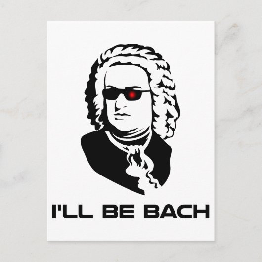 Carte Postale Je serai Johann Sebastian Bach (Devant)
