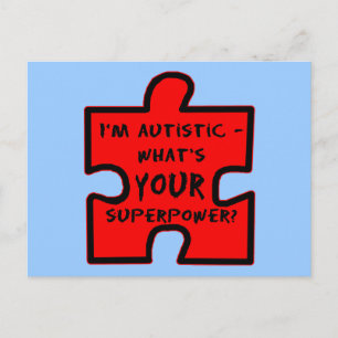 Carte Postale Je suis autiste - Quelle est VOTRE superpuissance?