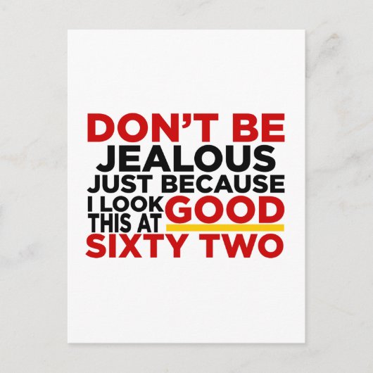 Carte Postale Je suis beau à 62 ans, modèles d'anniversaire (Devant)