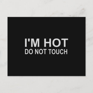 Carte Postale Je suis chaud Ne touche pas