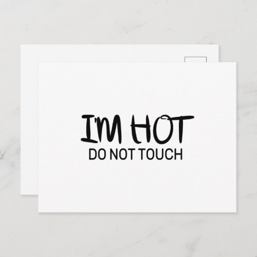 Carte Postale Je suis chaud Ne touche pas (Devant / Derrière)