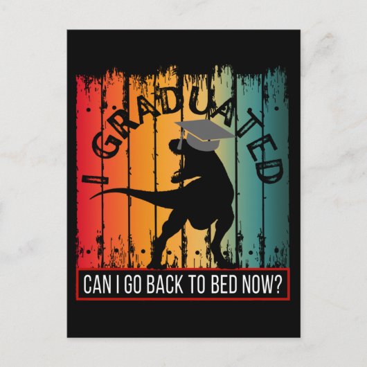 Carte Postale je suis diplômé, puis-je retourner au lit maintena (Devant)