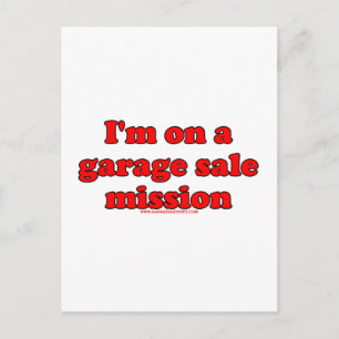 Carte Postale Je suis en mission de vente de garage