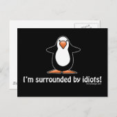 Carte Postale Je suis entouré d'idiots ! (Devant / Derrière)