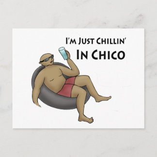Carte Postale Je suis juste Chillin à Chico