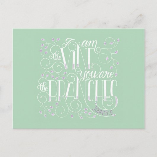 Carte Postale Je suis la vigne. Vous êtes les sarments. (Devant)