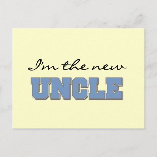 Carte Postale Je suis le New Uncle Tshirts and Gifts (Devant)
