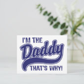 Carte Postale Je suis le papa C'est pourquoi (Debout devant)