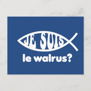 Carte Postale Je Suis Le Walrus