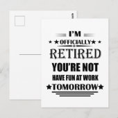 Carte Postale Je suis officiellement à la retraite drôles cadeau (Devant / Derrière)